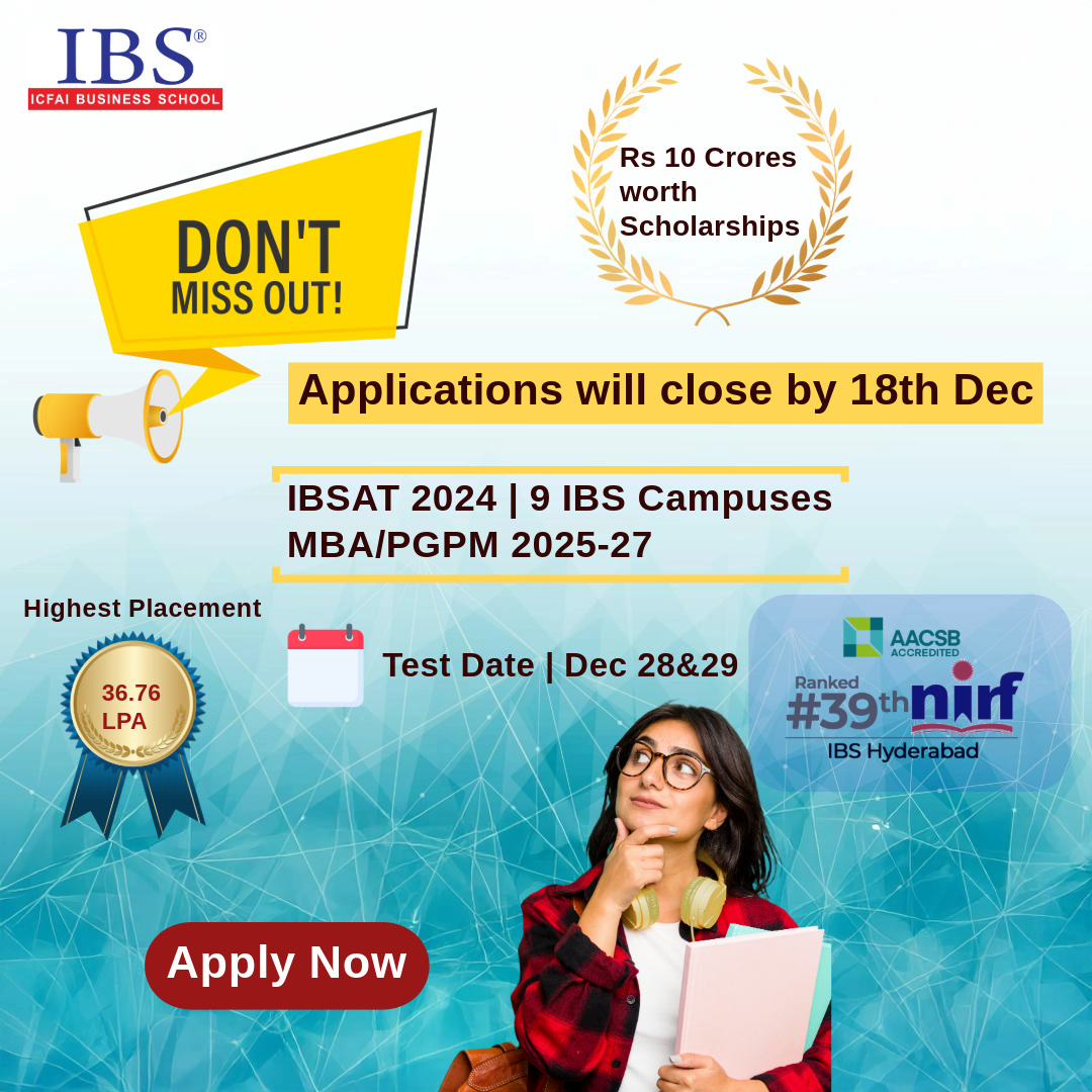 Last Date to Apply for IBSAT 2024: December 18, 2024